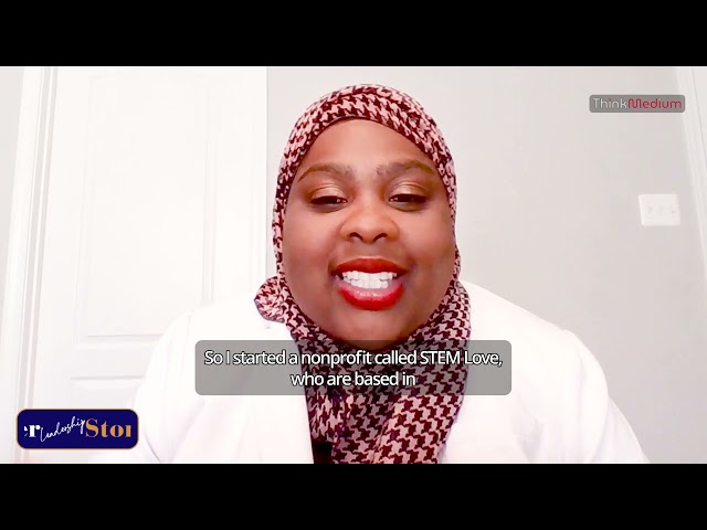 STEM Love | Hafeezah Muhammad, CEO, Youme Healthcare