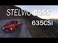 Stelvio Pass in a BMW E24 635CSi - Passo Dello Stelvio - Italian Roadtrip