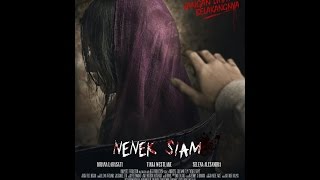 NENEK SIAM -  Trailer ( Mulai 22 Januari 2015 Di Bioskop )