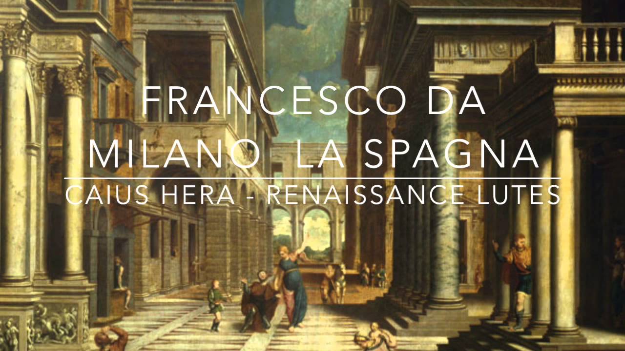Francesco da Milano - La Spagna