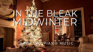 Christmas Piano Music - In the Bleak Midwinter (1 Hour Loop)