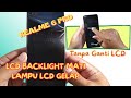 SERVIS REALME 6 PRO LCD BACKLIGHT | LAMPU LCD MATI, GELAP TANPA GANTI LCD