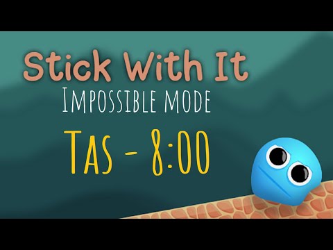 Stick With It (by Sam Hogan) Tool-Assisted Speedrun in 8:00