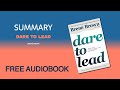Dare to Lead by Brené Brown | Summary | Free Audiobook