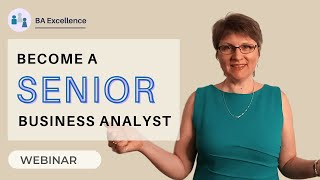 The Ultimate Guide to Becoming a Senior Business Analyst