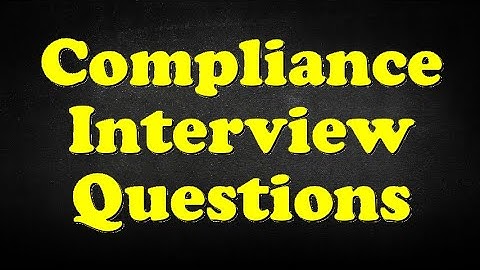 Compliance Interview Questions