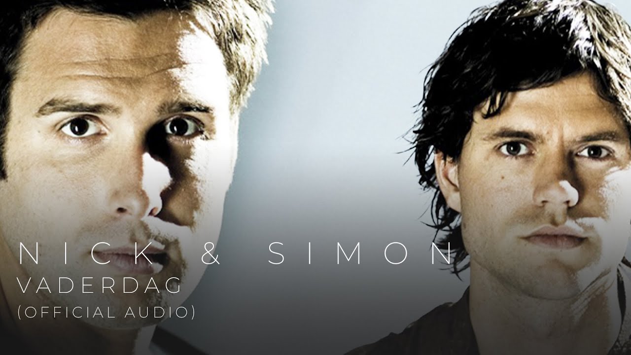 Vaderdag — Nick & Simon