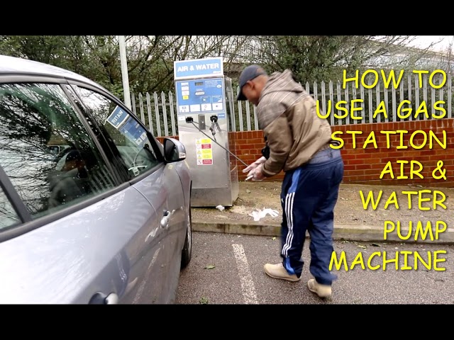 How To Use A Gas Station Air & Water Pump Machine - Youtube