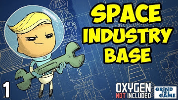 SPACE INDUSTRY BASE #1 - Oxygen Not Included [4k]