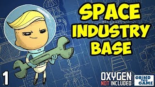SPACE INDUSTRY BASE #1 - Oxygen Not Included [4k]