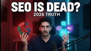SEO Is Dead in 2026 The Truth Google Won’t Tell You. AI Changed SEO Forever 2026 Strategy Explained