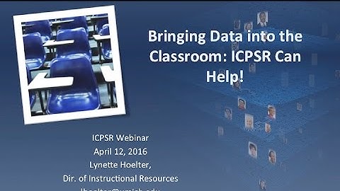 Bringing Data into the Classroom with ICPSR