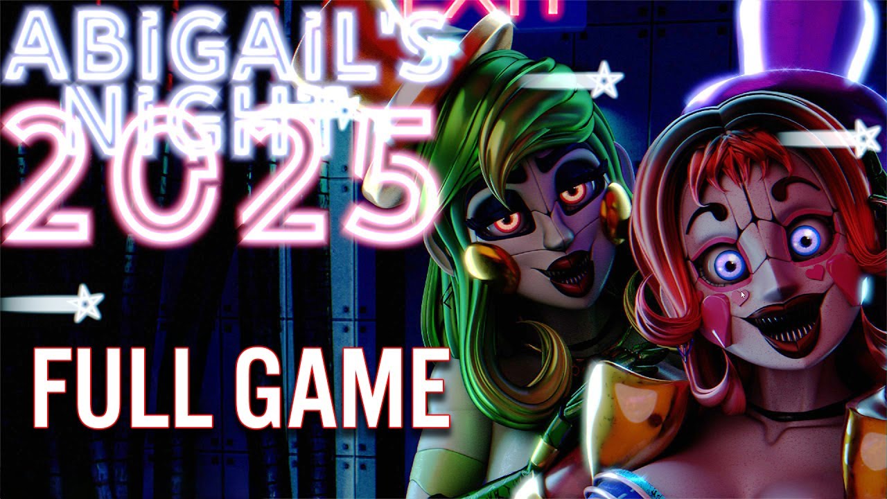 Abigail's Night 2025 FULL GAME (FNAF Fan Game)