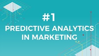 AI for Marketing & Growth #1  Predictive Analytics in Marketing