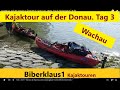 3/4  3.Tag Kajaktour auf der Donau in &Ouml;sterreich. Vom Linz -Wien.  Emmersdorf -Tulln