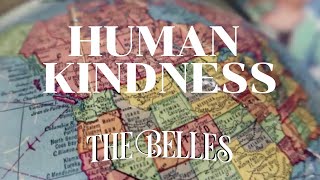 Human Kindness (Official Lyric Video) By The Belles