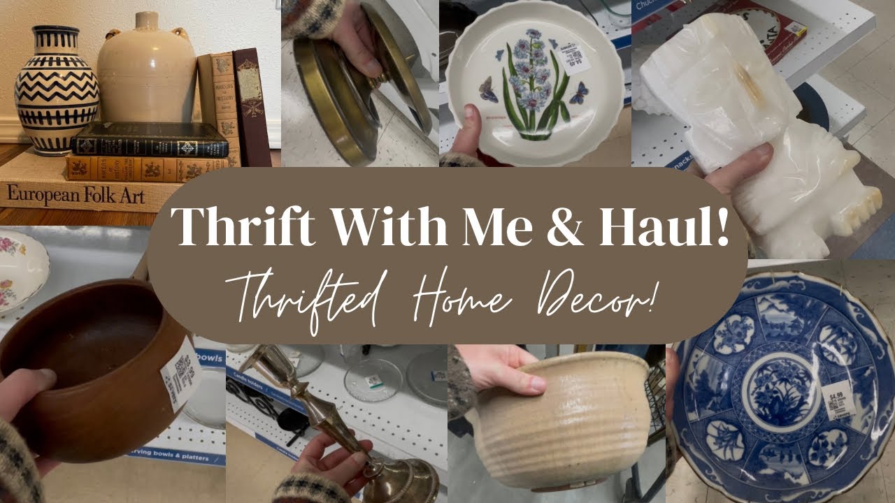 Thrift With Me & Haul! Thrifted Home Decor Finds! - YouTube