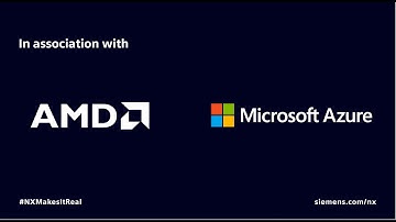 NX on Microsoft Azure via Remote Desktop powered by AMD: Additive Manufacturing