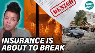 Why Insurance Companies Are About to Abandon You Over Climate Change
