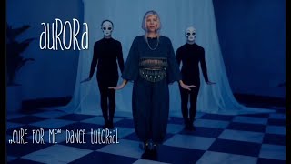 Cure for me - AURORA Dance tutorial |Learn to dance &quot;Cure for me&quot; with the teacher AURORA