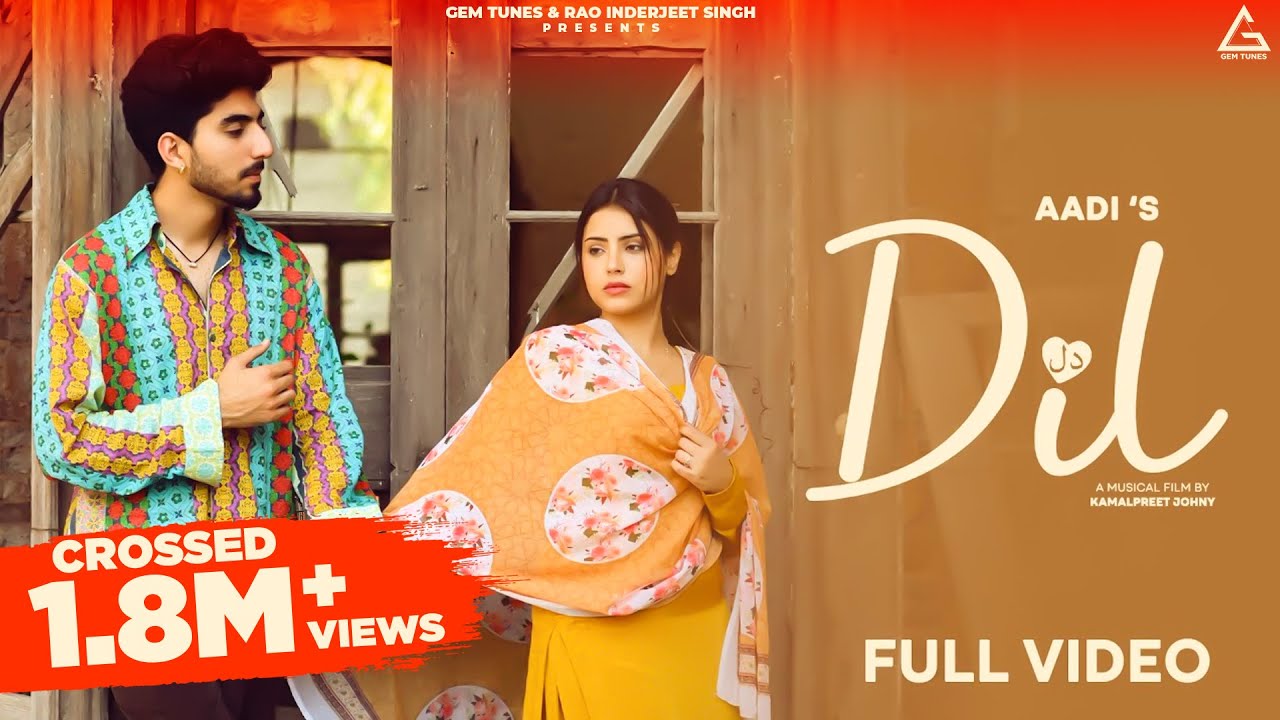 Dil  Official Video  Aadi  Preeta  Diamond  Heart 2 Heart  Latest Punjabi Songs 2024