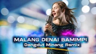 🎶LAGU JOGET 🌴MALANG DENAI BAMIMPI 🌴 DANGDUT MINANG REMIX👉OMV