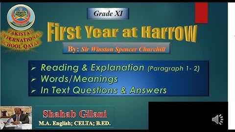 First Year at Harrow I Reading & Explanation I Paragraph 1_ 2 I Words/Meanings I In text Q/ Ans I