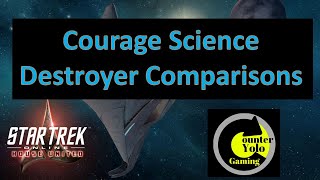 Courage Sci Destroyer Starship Comparisons | Star Trek Online