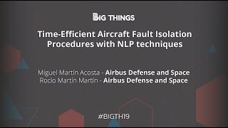 Time-Efficient Aircraft Fault Isolation Procedures with NLP techniques -Miguel Martín & Rocío Martín