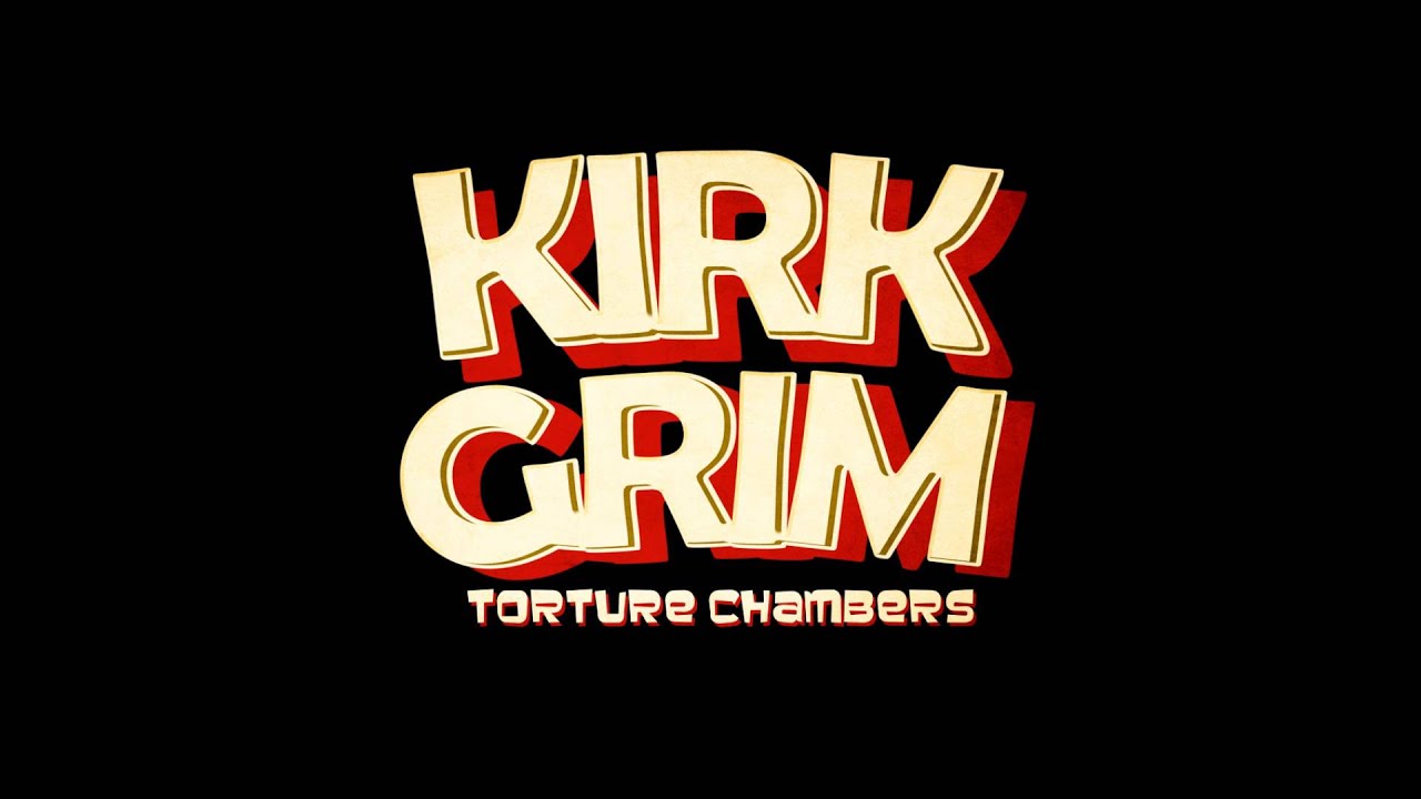 Kirk Grim - Torture Chambers (with lyrics)