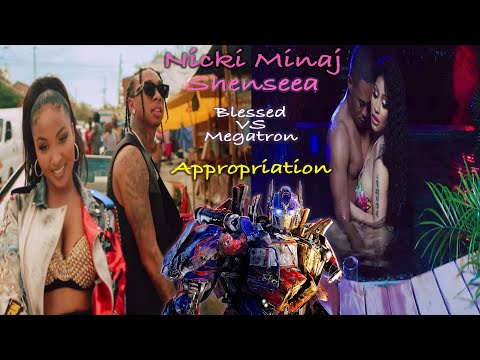 nicki-minaj---megatron-|-shenseea---blessed-appropriated?-|-filthier-rhythm
