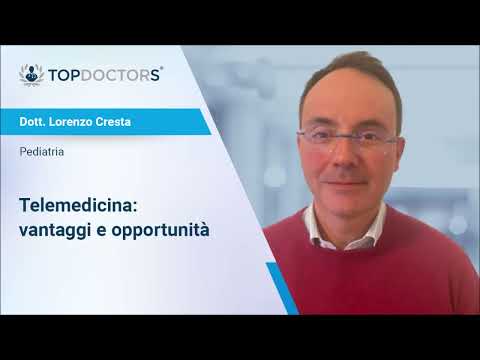 Telemedicina: vantaggi e opportunità - Dott. Lorenzo Cresta