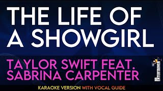 The Life of a Showgirl - Taylor Swift feat. Sabrina Carpenter (KARAOKE WITH VOCAL GUIDE)