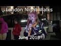 London Night Walk 2018