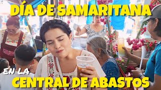 Así fue la SAMARITANA en la CENTRAL DE ABASTOS OAXACA.