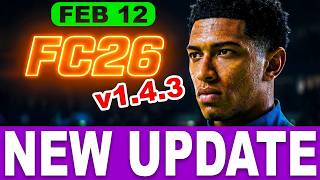 FC 26 Update Fixes Finesse Shots! Patch 1.4.3 Full Breakdown & Gameplay Changes
