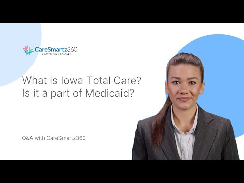 What is Iowa Total Care Is it a part of Medicaid