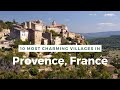 10 Most Charming Villages in Provence, France