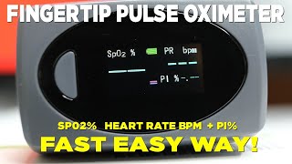 Fingertip Pulse Oximeter SPO2% Heart Rate BPM PI% Fast and Easy!
