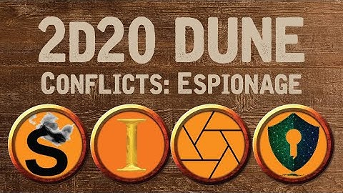 Conflict in Dune: Espionage