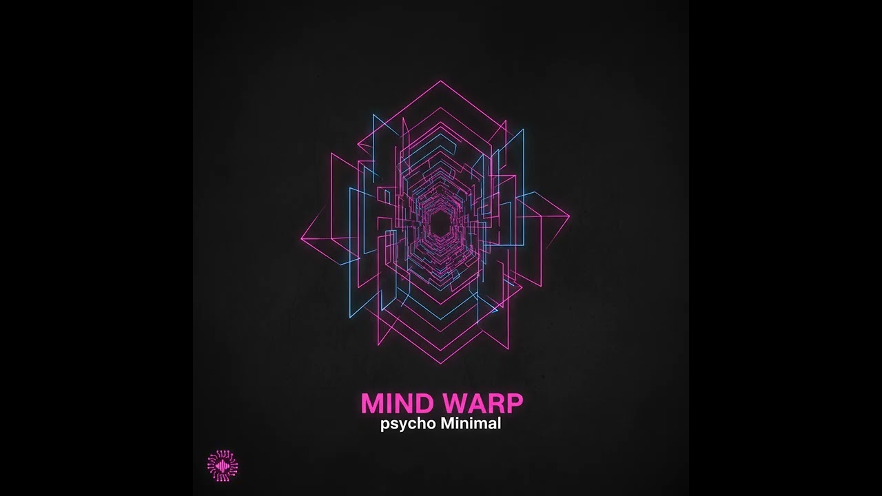 Mind Warp - Psycho Minimal Techno Mix | Dark & Hypnotic Electronic Beats
