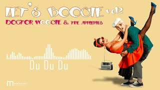DU DU DU - Doctor Woogie & the Applepies - Let’s boogie vol 2