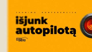ARTUMAS SU DIEVU 2026 | Išjunk autopilotą 1 Dalis