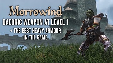 Get A Daedric Weapon & The Best Heavy Armour At Level 1 | Morrowind