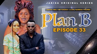 PLAN B -Episode 33. Best Ugandan Drama Series