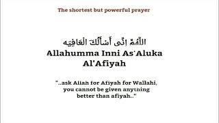 Very Powerful Dua || Allahumma Inni As'Aluka Al'Afiyah !!