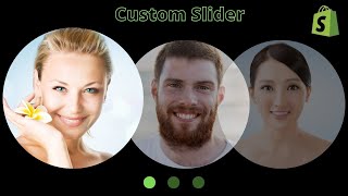 Custom Slider in Shopify for Testimonial/Reviews | Tutorial and General Strategy