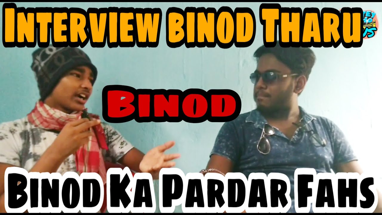 DD KI Vines// Interview Of Binod Tharu