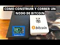 MyNode: Como construir y correr un NODO DE BITCOIN: Partes, Montaje y Software