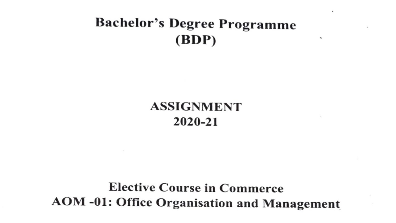 AOM-01 Solved Assignment(2020-2021) || Office Organization and Management || Handwritten Assignment🔥